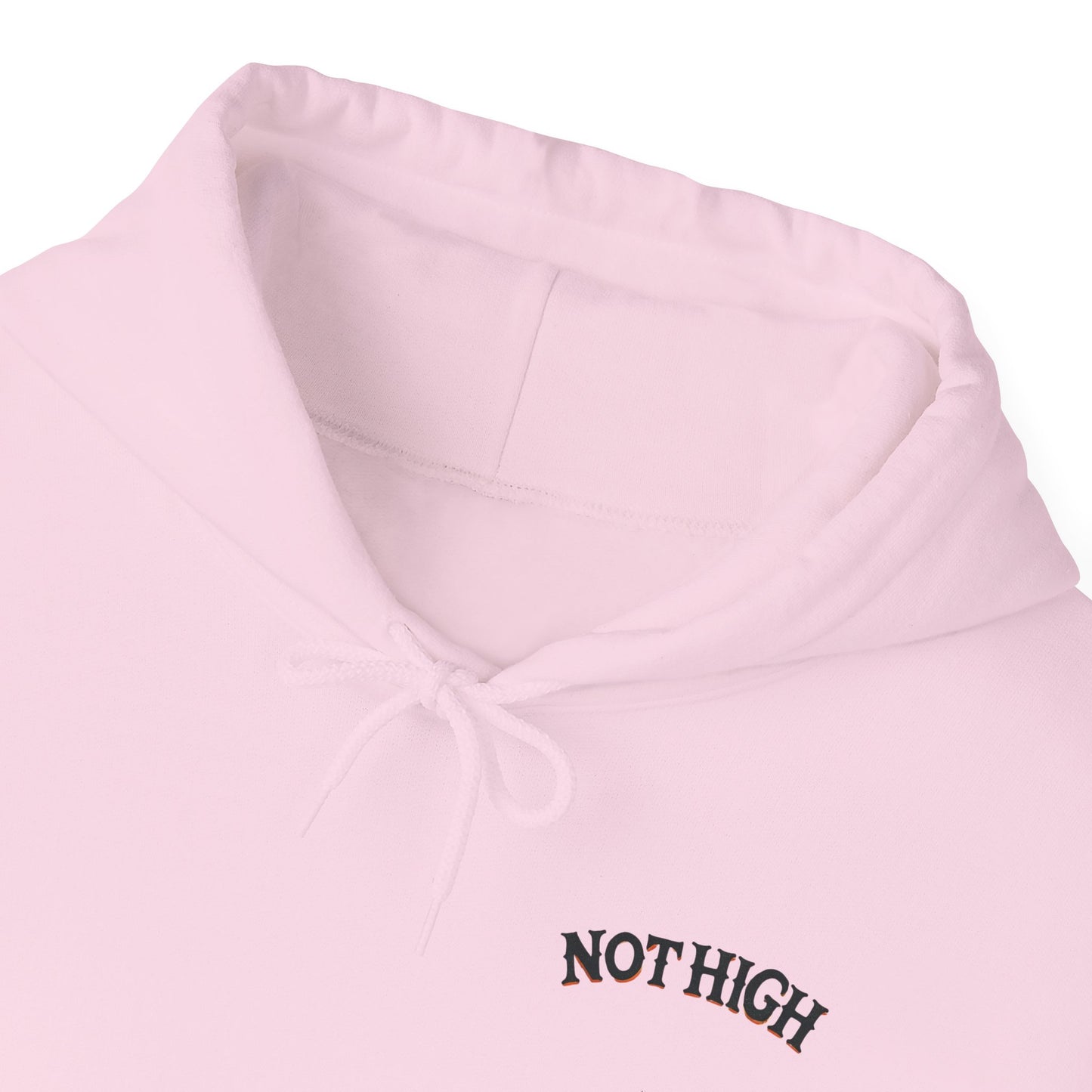 I’m Not High, You Are | Premium Double-Sided Stoner Hoodie